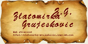 Zlatomirka Grujesković vizit kartica